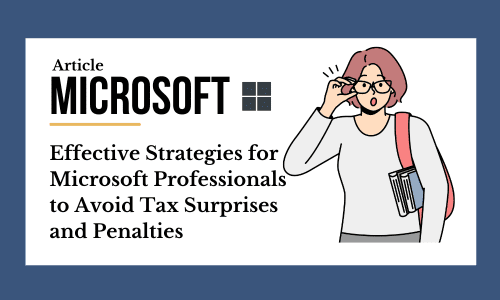 How Microsoft Professionals Can Avoid Tax Penalties