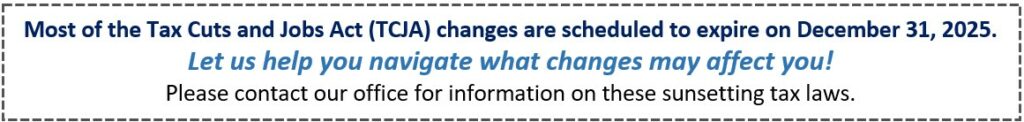 Tax Cuts and Jobs Act (TCJA) Expire December 21, 2025