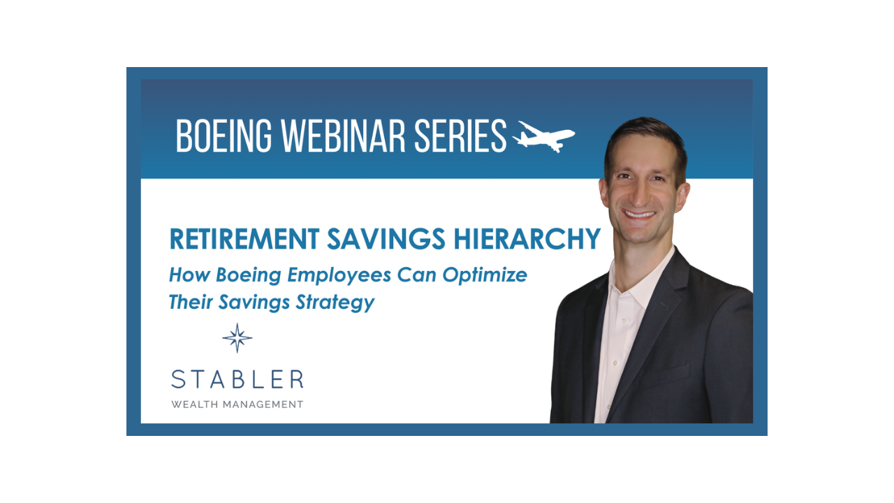 Boeing Webinar - Retirement Savings Hierarchy How to Optimize Your Savings Strategy (1)