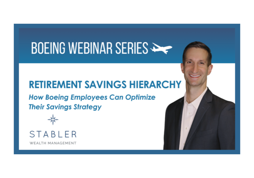 Boeing Webinar - Retirement Savings Hierarchy How to Optimize Your Savings Strategy (1)