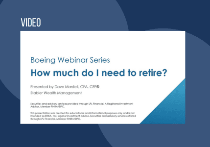 Boeing Webinar Series How Much Do I Need to Retire