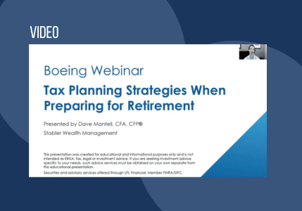 Boeing Webinar Series Tax Planning Strategies When Preparing for Retirment