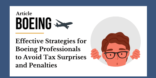 How Boeing Professionals Can Avoid Tax Penalties