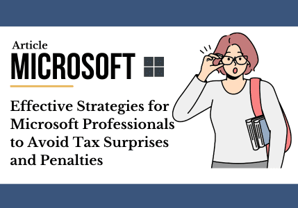 How Microsoft Professionals Can Avoid Tax Penalties