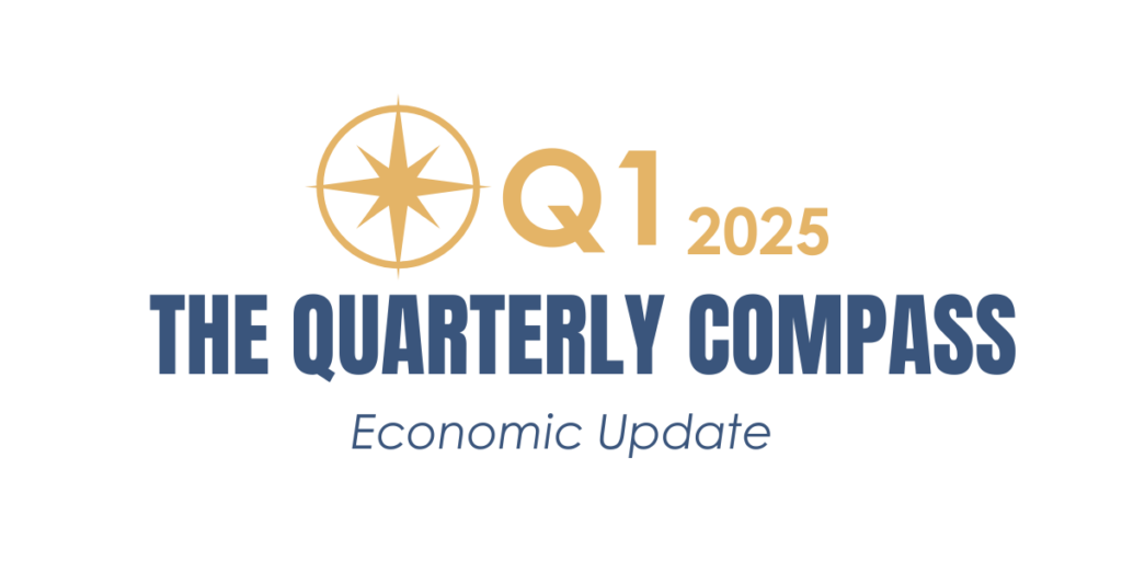Q1 2025 Quarterly Compass Economic Update