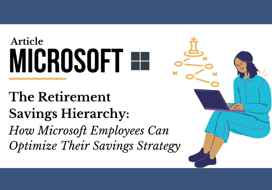 The Microsoft Retirement Savings Hierarchy